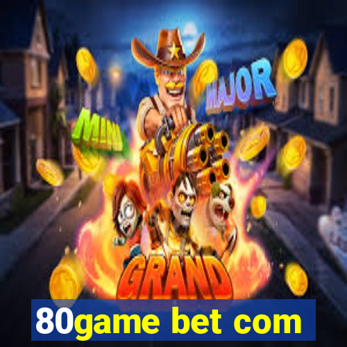 80game bet com